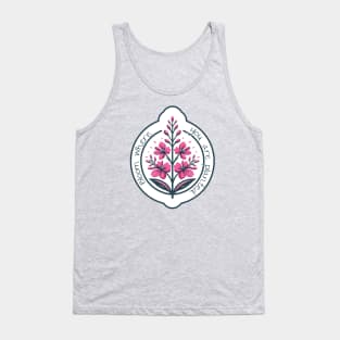 Bloom where you are planted Tank Top